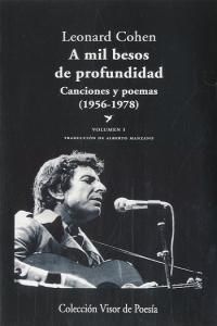 A mil besos de profundidad I : canciones y poemas, 1956-1978