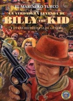 LA VERDADERA LEYENDA DE BILLY THE KID