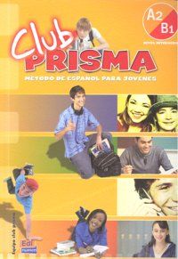 Club Prisma, A2-B1