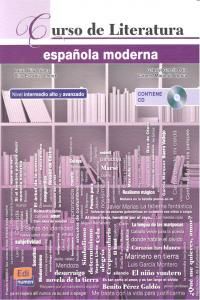 Curso Literatura Espaola Moderna Intermedio Alto Y Avanzad