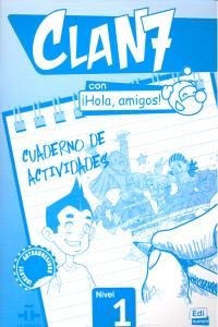 Clan 7 con Hola, amigos!, cuaderno de ejercicios