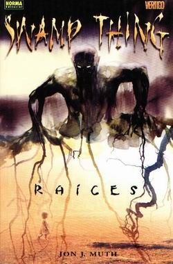 SWAMP THING: Raíces