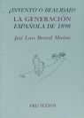 Invento o realidad? : la generacin espaola de 1898