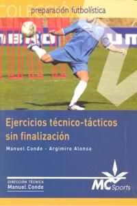 Ejercicios tcnico-tcticos sin finalizacin