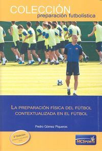 Preparacion Fisica Del Futbol Contextualizada En El Futbol