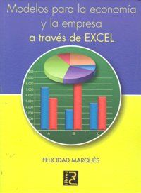 Modelos para la economa y la empresa a travs de Excel