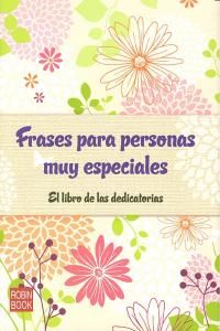 Frases para personas muy especiales