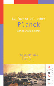 La fuerza del deber, Planck