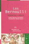 Los Bernoulli. Gemetras y viajeros