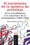 El nacimiento de la qumica de protenas