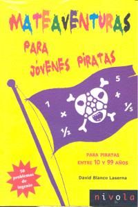 Mateaventuras para jvenes piratas : 50 problemas de ingenio