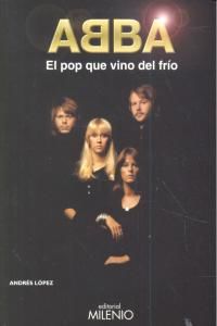 Abba : el pop que vino del fro