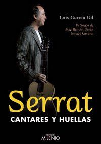 Serrat, cantares y huellas