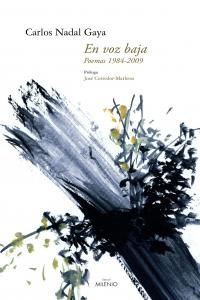 En voz baja, 1984-2009 : poemas