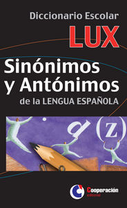 Diccionario escolar Lux sinnimos y antnimos