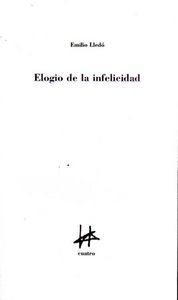 Elogio de la infelicidad