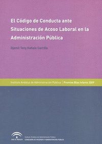 El cdigo de conducta ante situaciones de acoso laboral en la administracin pblica