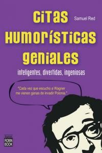 Citas Humoristicas Geniales