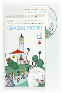 Gracias, padre! : despertar religioso en la familia