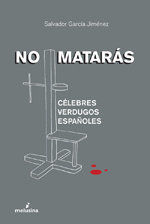 No matars : clebres verdugos espaoles