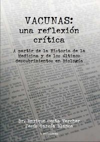 Vacunas : una reflexi�n cr�tica