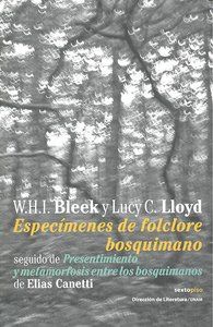 Especmenes de folclore bosquimano : seguido de presentimiento y metamorfosis entre los bosquimanos