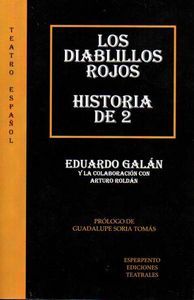 Los diablillos rojos ; Historia de 2