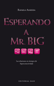 Esperando a Mr. Big