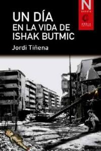 Un da en la vida de Ishak Butmic