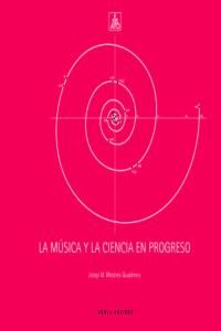 La msica y la ciencia en progreso