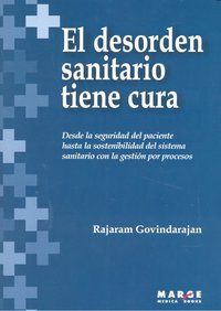 El desorden sanitario tiene cura