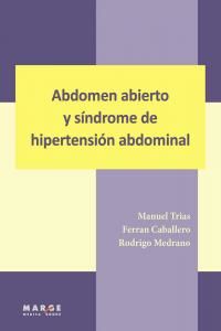 Abdomen Abierto Y Sindrome De Hipertension Abdominal