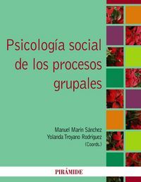 Psicologa social de los procesos grupales