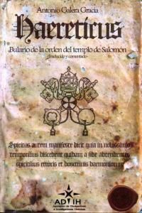 Haereticus : bulario de la Orden del Templo de Salomn : traducido y comentado