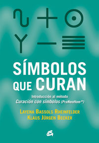 Smbolos que curan : introduccin al mtodo curacin con smbolos : PraNeoHom