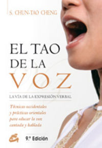 El tao de la voz : la v�a de la expresi�n verbal