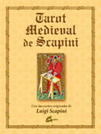 Tarot medieval de Scapini : con las cartas de Luigi Scapini