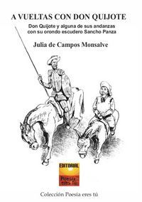 A vueltas con el Quijote : Don Quijote y alguna de sus andanzas con su orondo escudero Sancho Panza