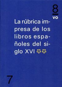 Rubrica Impresa Libros Espaoles Del Siglo Xvi Vol 2