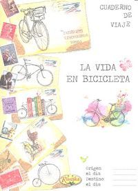 La Vida En Bicicleta