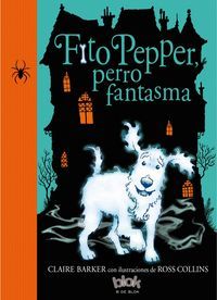 Fito Pepper, perro fantasma