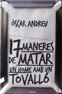 Disset maneres de matar un home amb un tovall