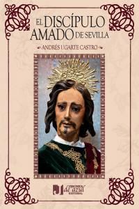 El discpulo amado de Sevilla