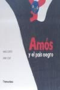 Amos Y El Pais Negro