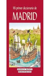 Mi primer diccionario de Madrid