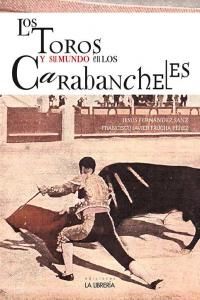 Los toros y su mundo en los Carabancheles