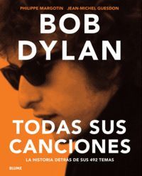 Bob Dylan : todas sus canciones