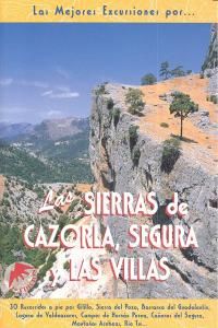 Las sierras de Cazorla, Segura y Las Villas : Gilillo, Sierra del Pozo, Barranco del Guadalentn, Lagunas de Valdeazores--