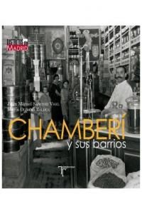 Chamber y sus barrios