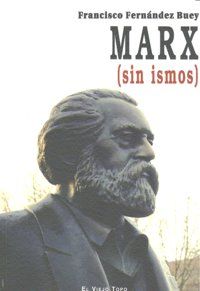 Marx (sin ismos)